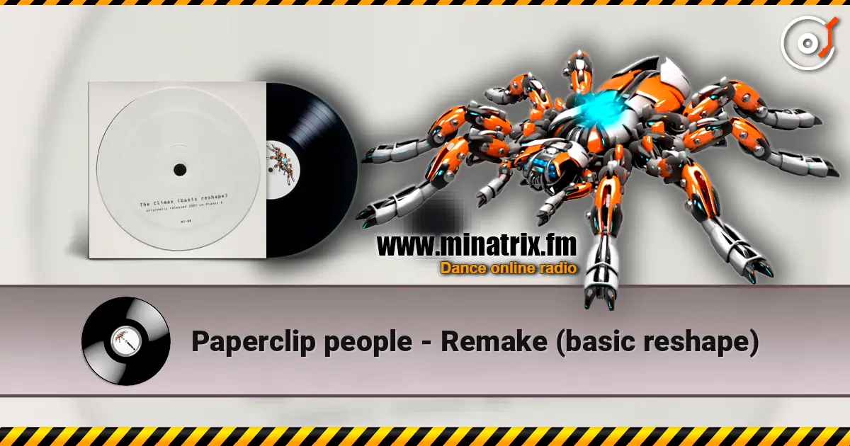 Paperclip people - Remake (basic reshape) online in hoher Qualität hören | Minatrix.FM