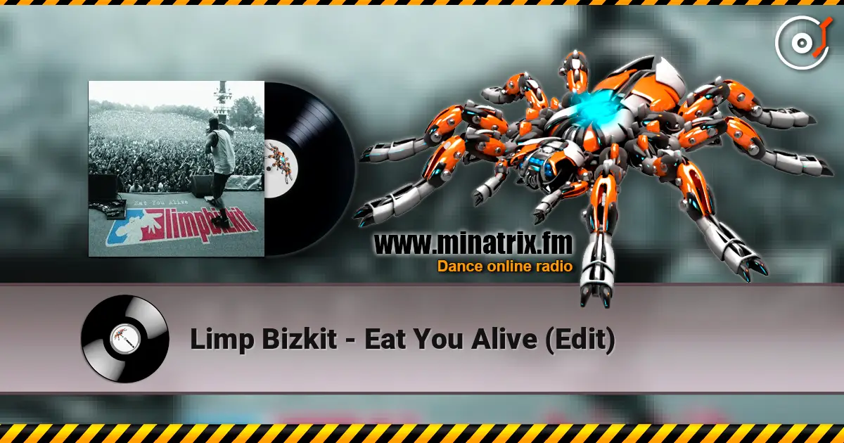 Limp Bizkit - Eat You Alive (Edit) слушать онлайн в высоком качестве | Minatrix.FM
