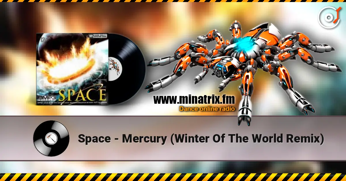 Space - Mercury (Winter Of The World Remix) escuchar en línea en alta calidad | Minatrix.FM