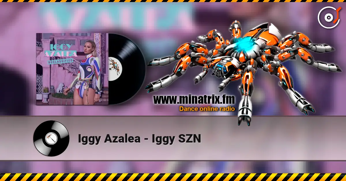 Iggy Azalea - Iggy SZN слушать онлайн в высоком качестве | Minatrix.FM