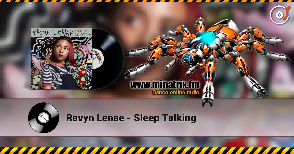 Ravyn Lenae - Sleep Talking слушать онлайн в высоком качестве | Minatrix.FM