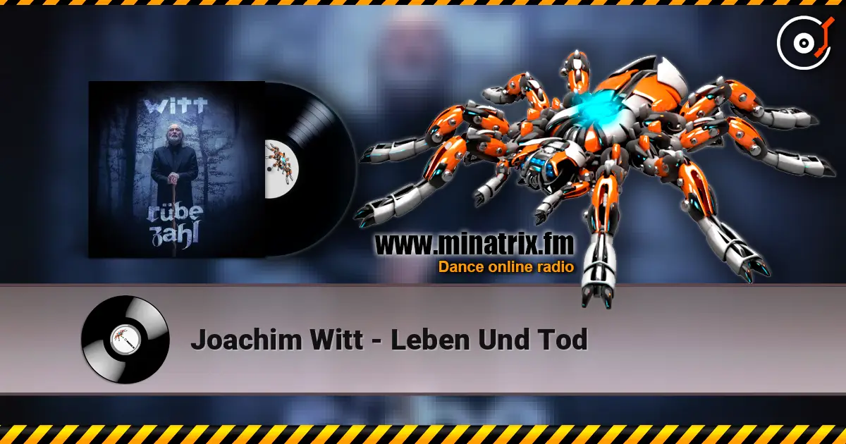 Joachim Witt - Leben Und Tod слушать онлайн в высоком качестве | Minatrix.FM