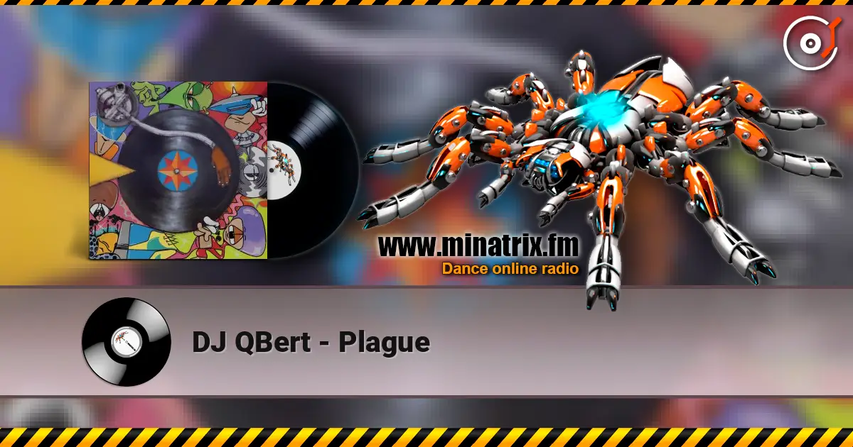 DJ QBert - Plague слушать онлайн в высоком качестве | Minatrix.FM