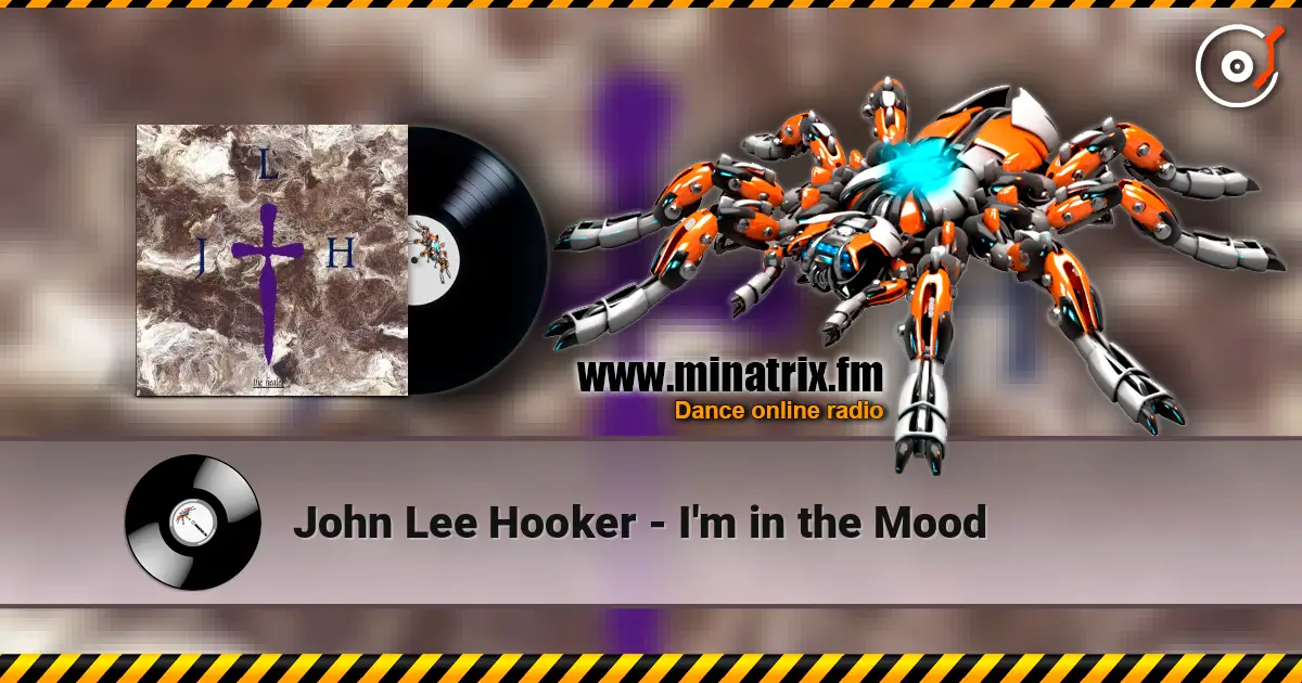 John Lee Hooker - I'm in the Mood escuchar en línea en alta calidad | Minatrix.FM