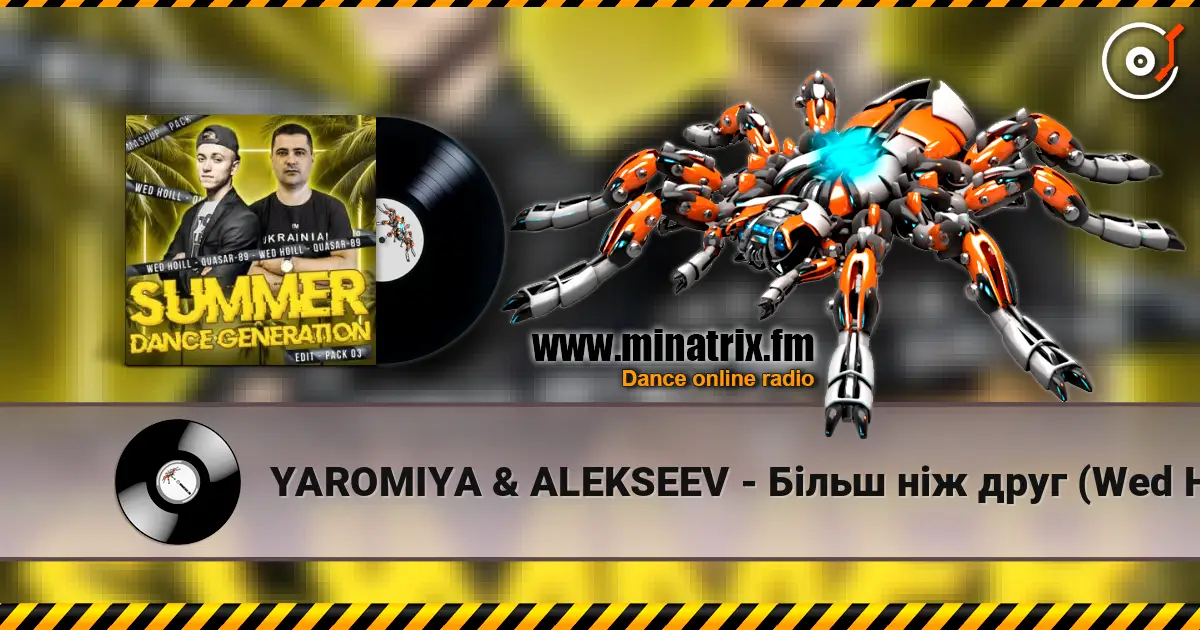 YAROMIYA & ALEKSEEV - Більш ніж друг (Wed Hoill & Quasar-89 Edit) online in hoher Qualität hören | Minatrix.FM