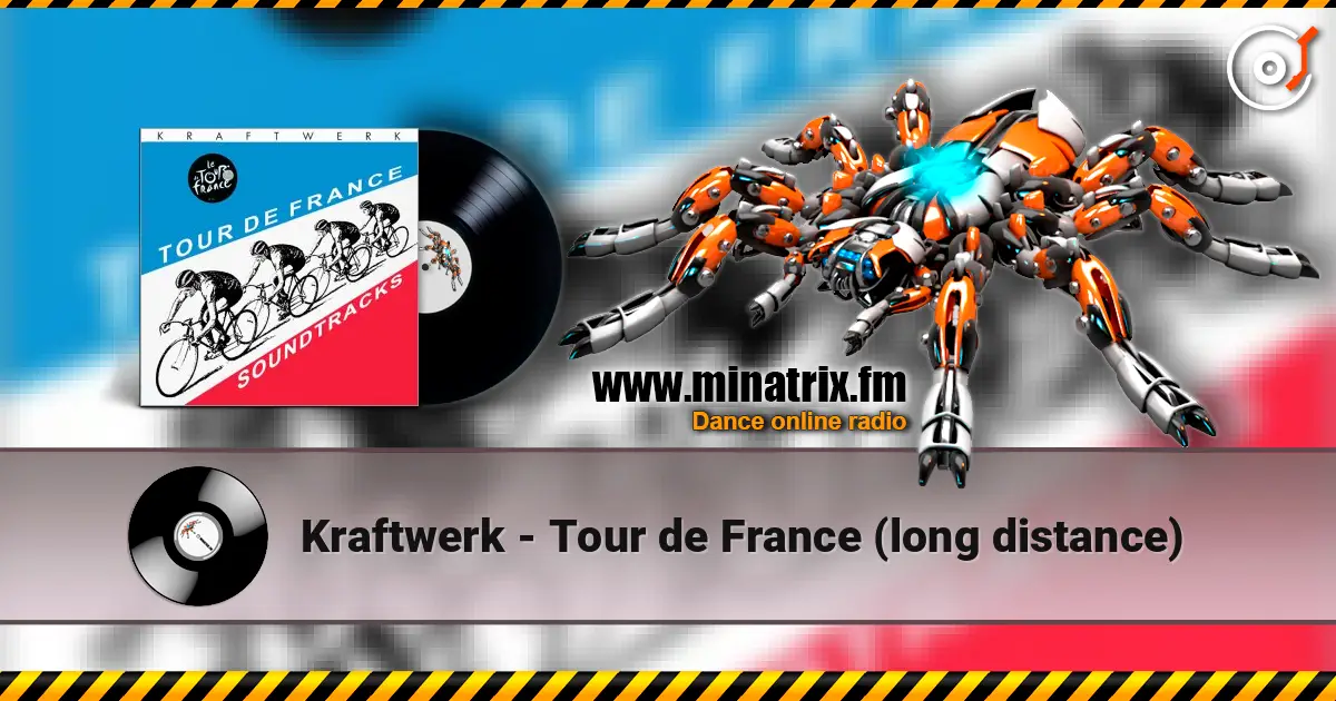 Kraftwerk - Tour de France (long distance) слушать онлайн в высоком качестве | Minatrix.FM