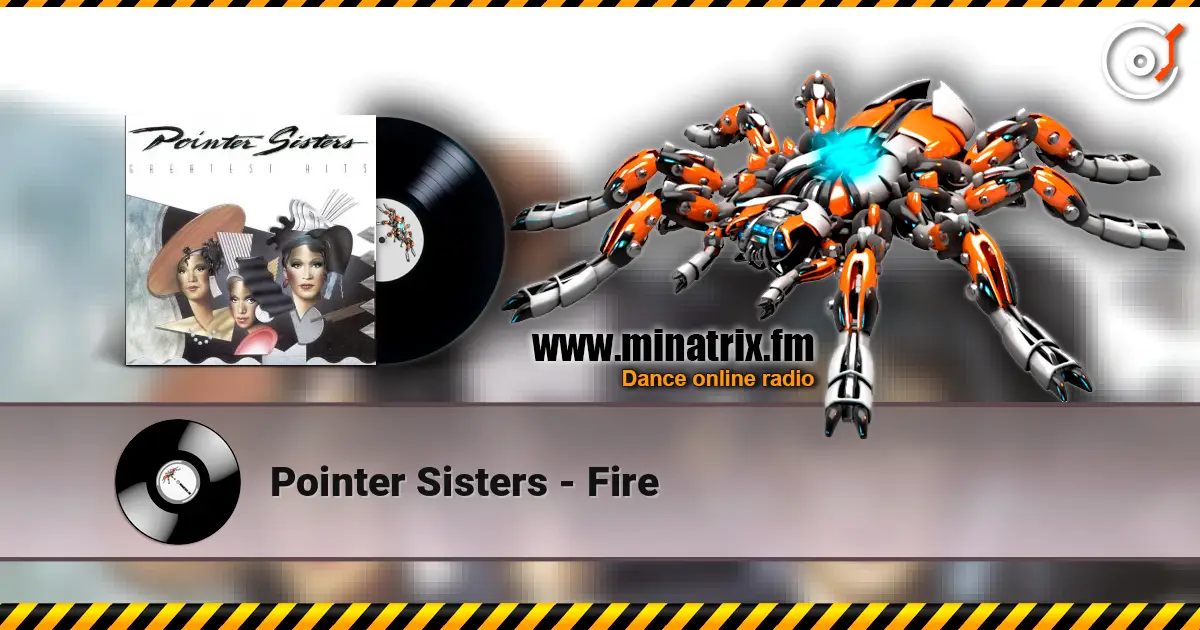 Pointer Sisters - Fire слушать онлайн в высоком качестве | Minatrix.FM