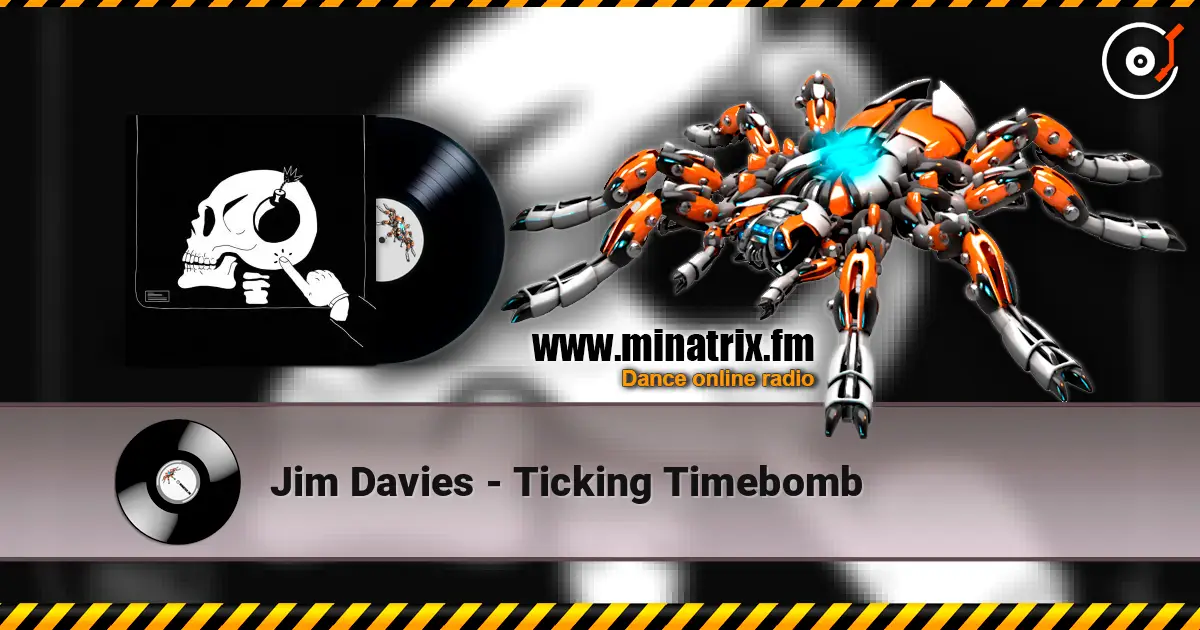 Jim Davies - Ticking Timebomb слушать онлайн в высоком качестве | Minatrix.FM