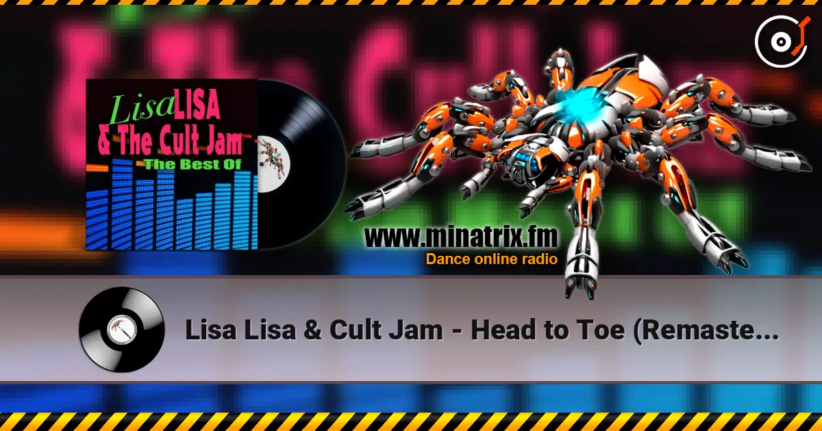 Lisa Lisa & Cult Jam - Head to Toe (Remastered) escuchar en línea en alta calidad | Minatrix.FM