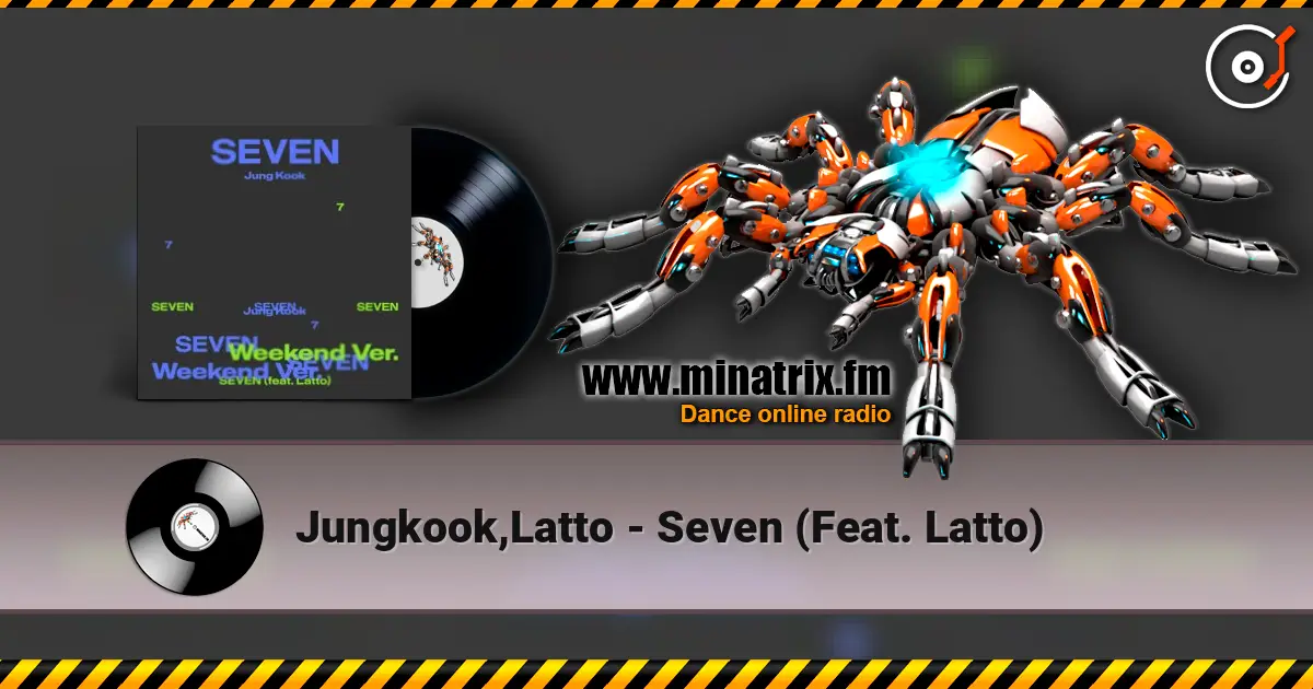 Jungkook,Latto - Seven (Feat. Latto) escuchar en línea en alta calidad | Minatrix.FM