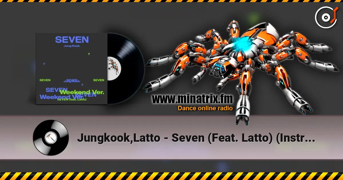 Jungkook,Latto - Seven (Feat. Latto) (Instrumental) слушать онлайн в высоком качестве | Minatrix.FM
