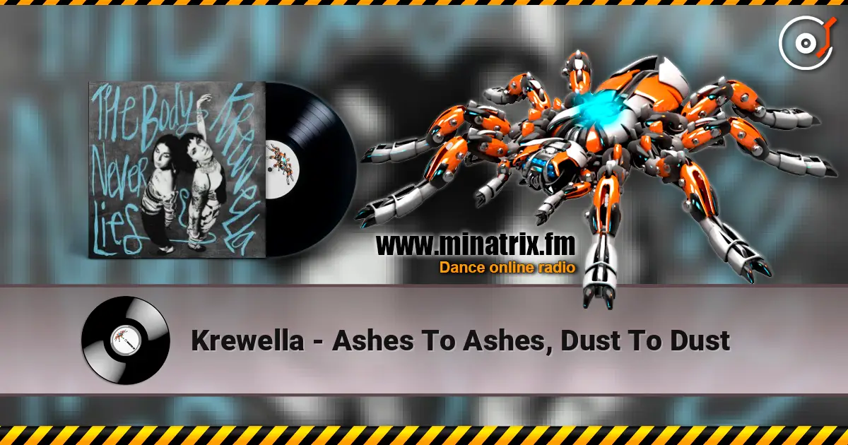 Krewella - Ashes To Ashes, Dust To Dust escuchar en línea en alta calidad | Minatrix.FM