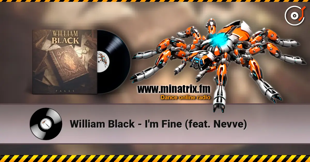 William Black - I'm Fine (feat. Nevve) online in hoher Qualität hören | Minatrix.FM