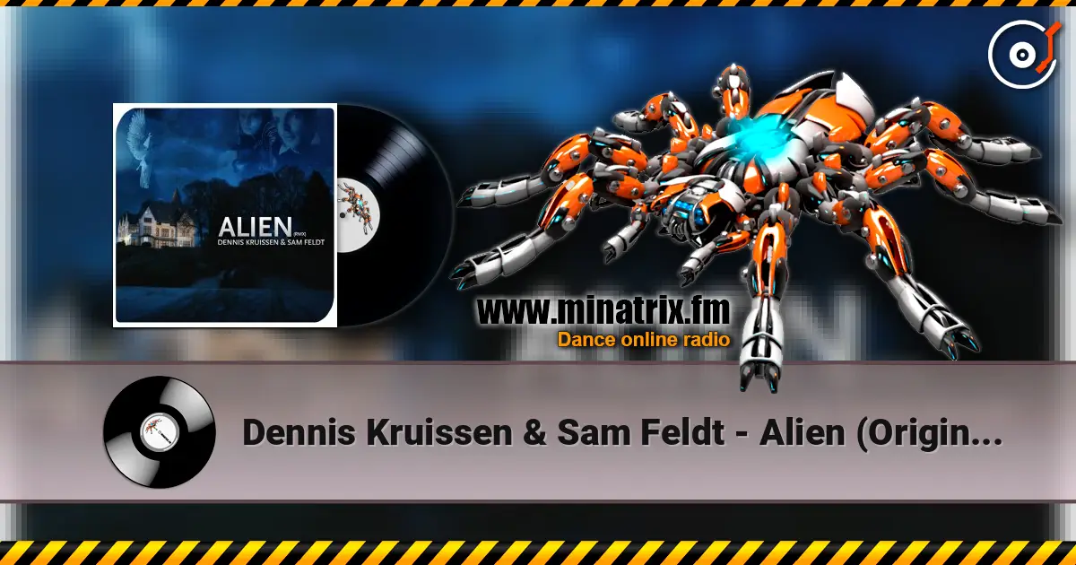 Dennis Kruissen & Sam Feldt - Alien (Original Mix) слухати онлайн у високій якості | Minatrix.FM