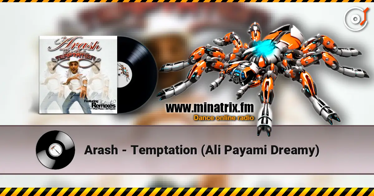 Arash - Temptation (Ali Payami Dreamy) слушать онлайн в высоком качестве | Minatrix.FM