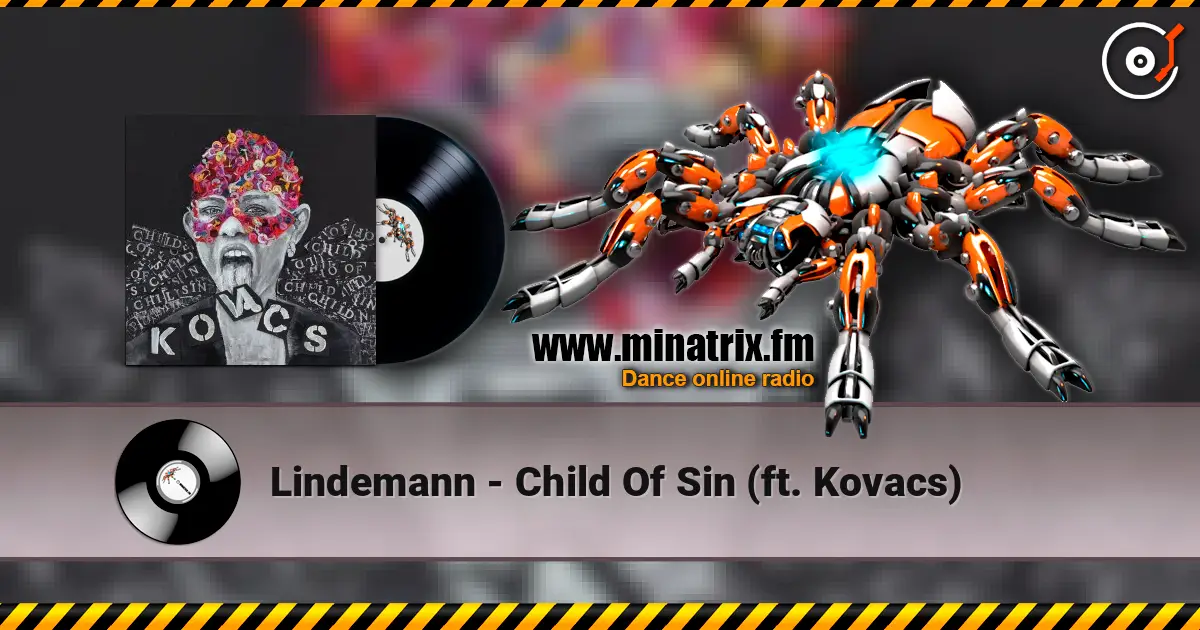 Lindemann - Child Of Sin (ft. Kovacs) слушать онлайн в высоком качестве | Minatrix.FM