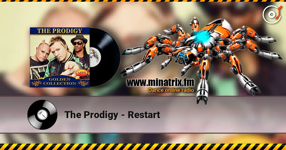 The Prodigy - Restart escuchar en línea en alta calidad | Minatrix.FM