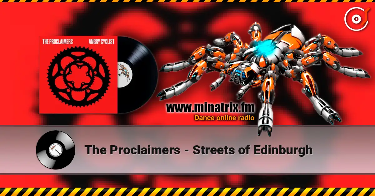 The Proclaimers - Streets of Edinburgh слушать онлайн в высоком качестве | Minatrix.FM