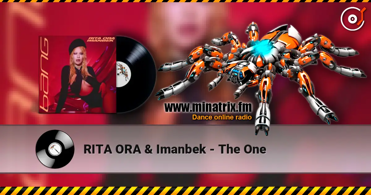 RITA ORA & Imanbek - The One online in hoher Qualität hören | Minatrix.FM