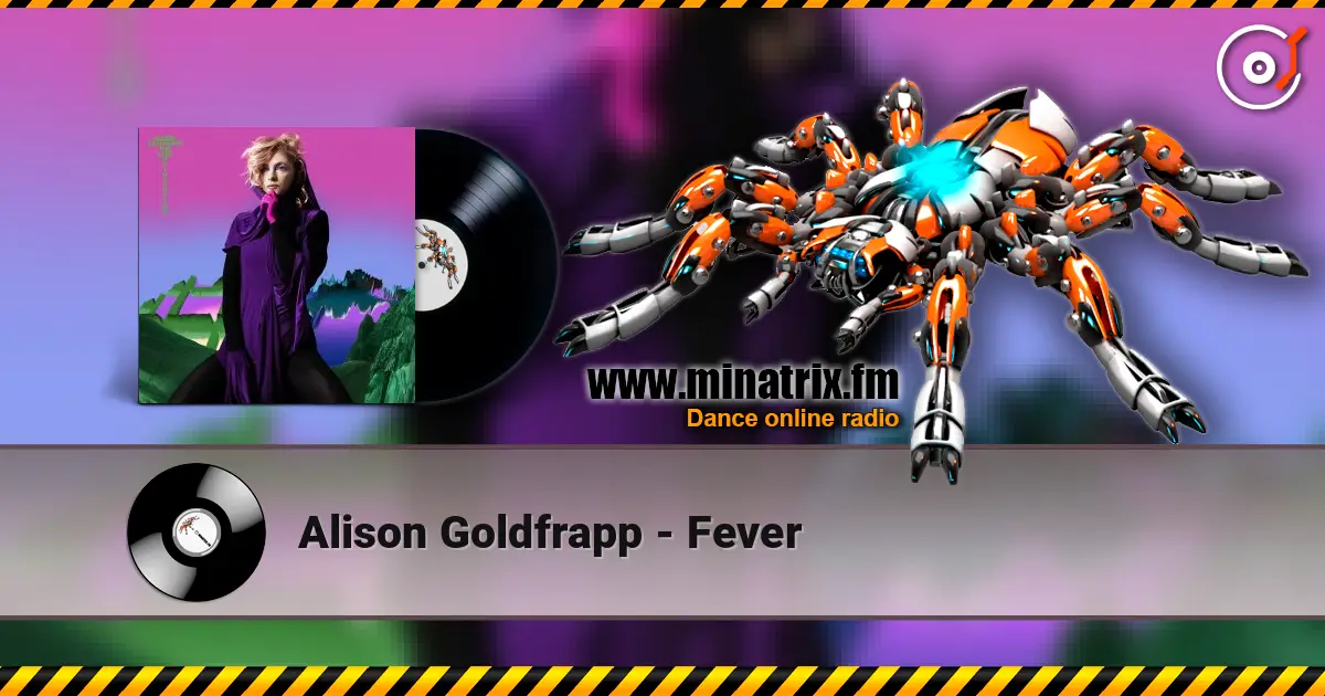 Alison Goldfrapp - Fever 在线收听高音质 | Minatrix.FM