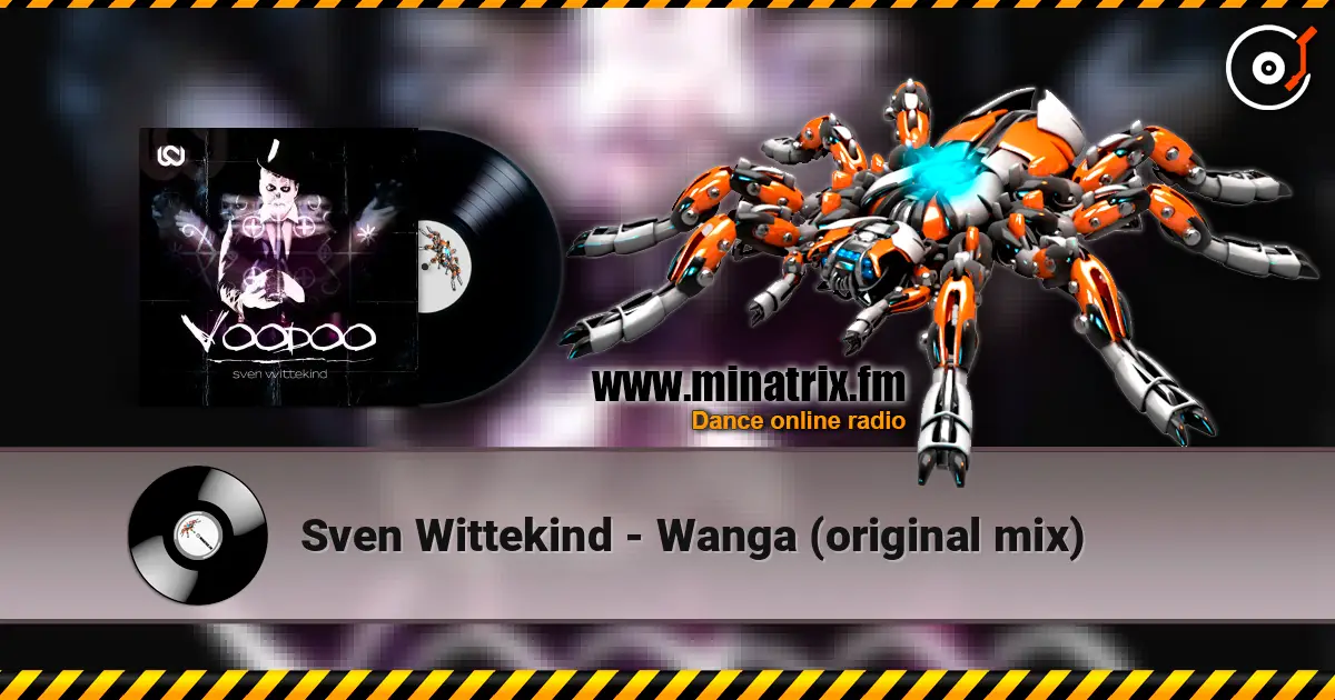 Sven Wittekind - Wanga (original mix) 在线收听高音质 | Minatrix.FM