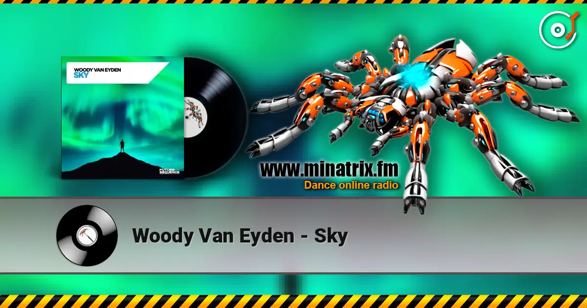 Woody Van Eyden - Sky слухати онлайн у високій якості | Minatrix.FM