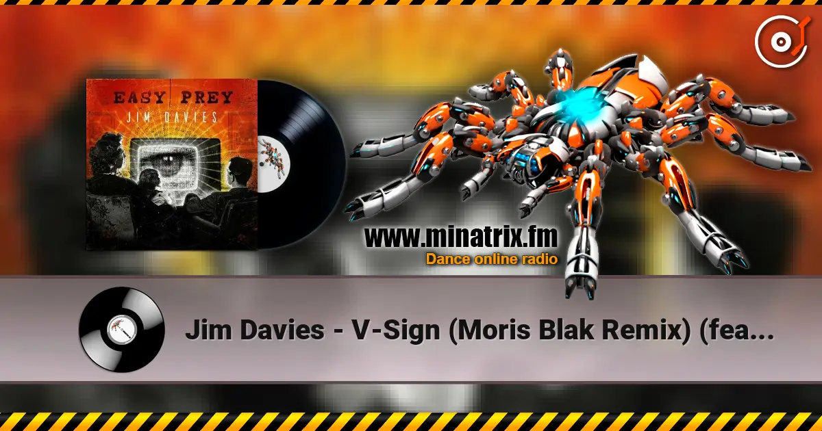 Jim Davies - V-Sign (Moris Blak Remix) (feat. Tut Tut Child) слушать онлайн в высоком качестве | Minatrix.FM