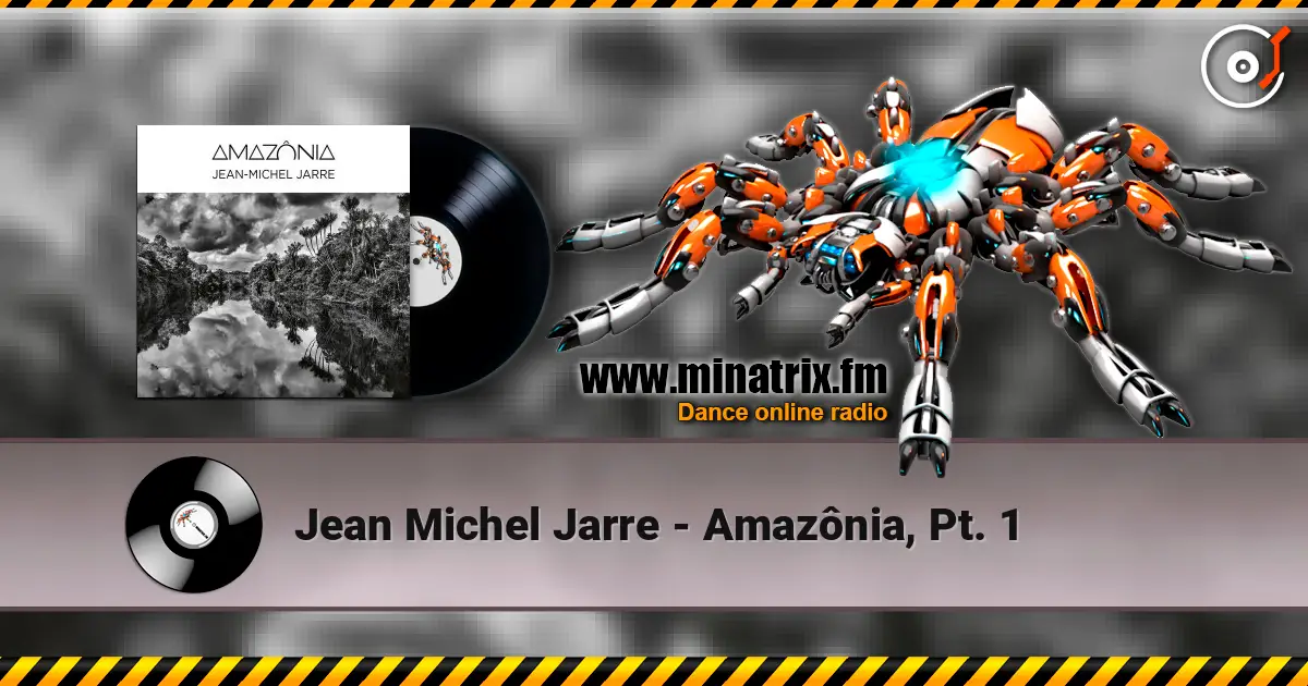 Jean Michel Jarre - Amazônia, Pt. 1 escuchar en línea en alta calidad | Minatrix.FM