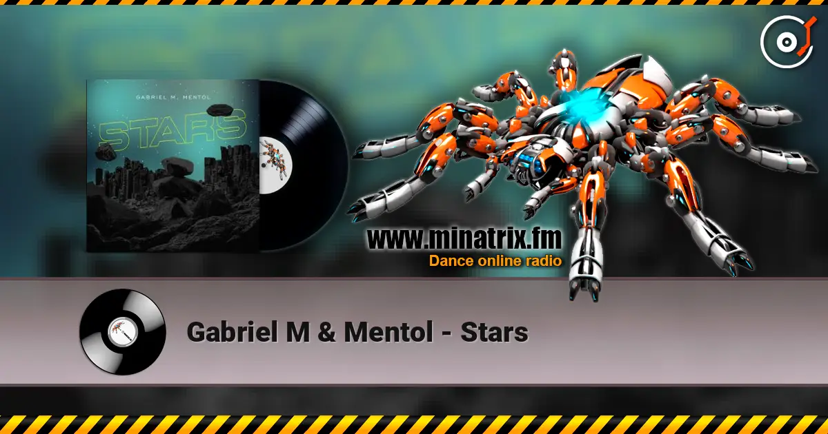 Gabriel M & Mentol - Stars слушать онлайн в высоком качестве | Minatrix.FM