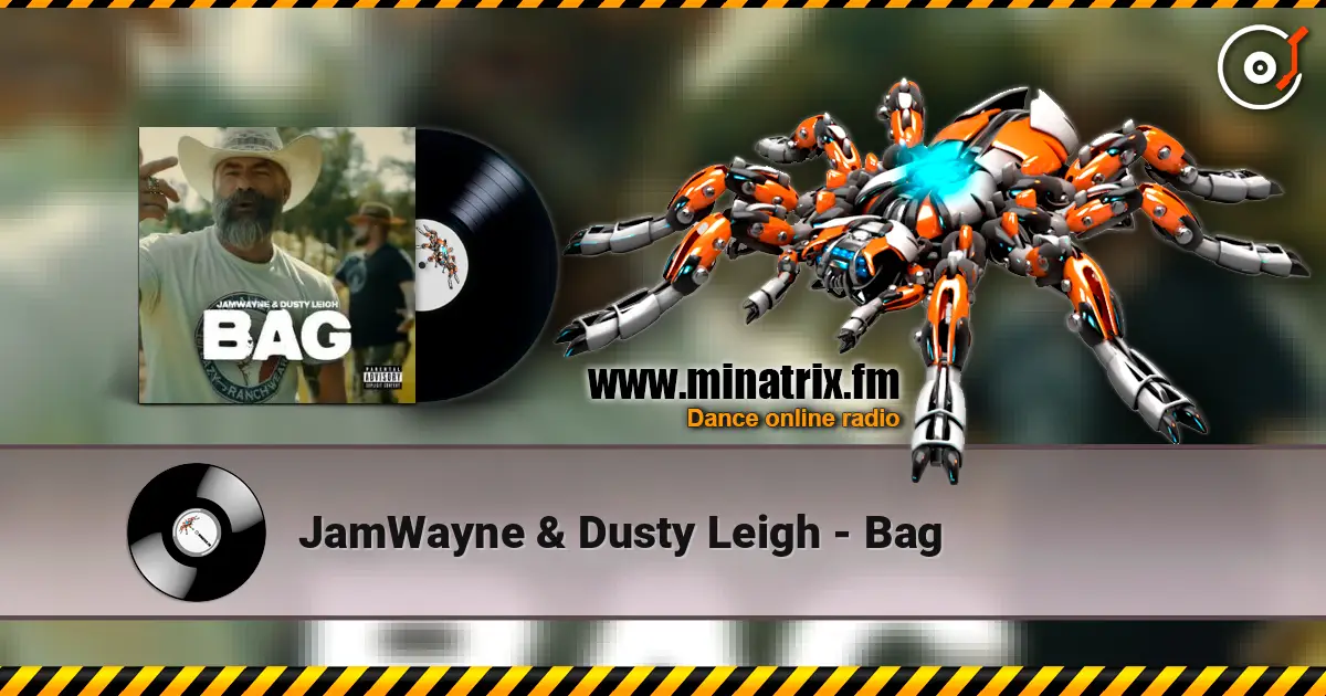 JamWayne & Dusty Leigh - Bag слушать онлайн в высоком качестве | Minatrix.FM