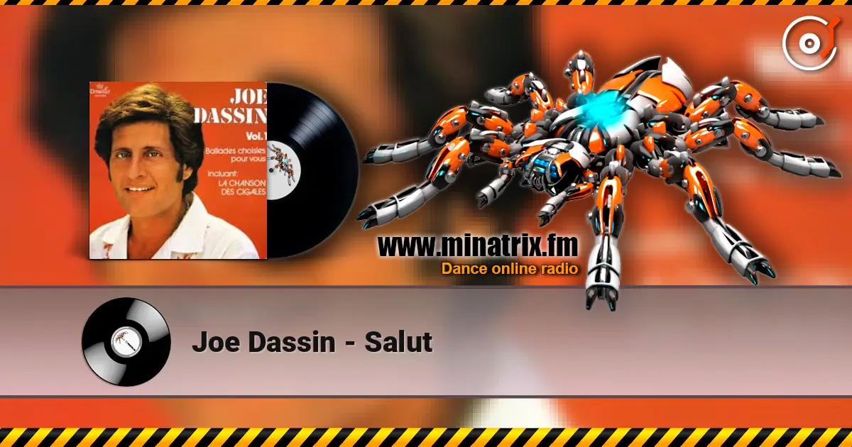 Joe Dassin - Salut слушать онлайн в высоком качестве | Minatrix.FM