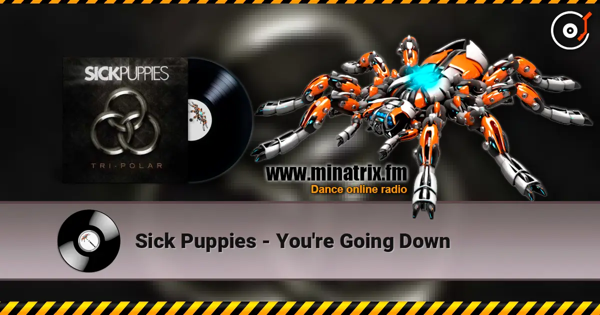 Sick Puppies - You're Going Down слушать онлайн в высоком качестве | Minatrix.FM