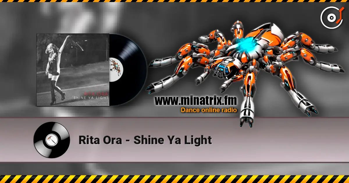 Rita Ora - Shine Ya Light online in hoher Qualität hören | Minatrix.FM