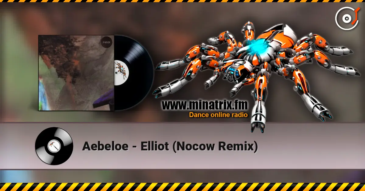 Aebeloe - Elliot (Nocow Remix) слушать онлайн в высоком качестве | Minatrix.FM