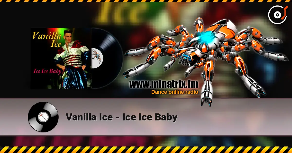 Vanilla Ice - Ice Ice Baby слушать онлайн в высоком качестве | Minatrix.FM