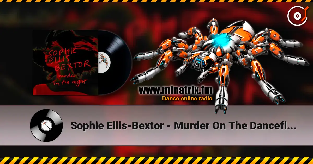 Sophie Ellis-Bextor - Murder On The Dancefloor слушать онлайн в высоком качестве | Minatrix.FM