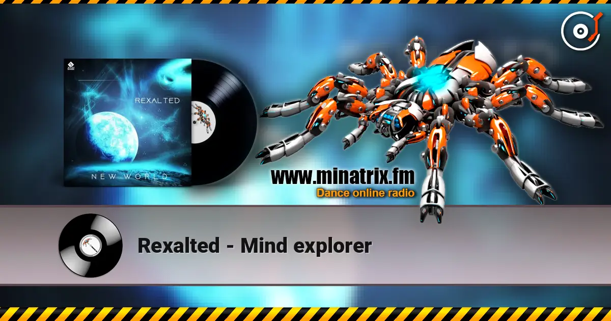 Rexalted - Mind explorer слушать онлайн в высоком качестве | Minatrix.FM