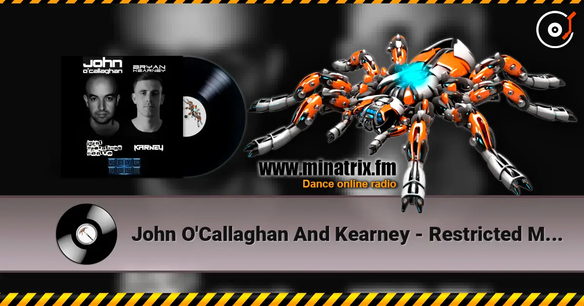 John O'Callaghan And Kearney - Restricted Motion (Airbase Remix) слушать онлайн в высоком качестве | Minatrix.FM