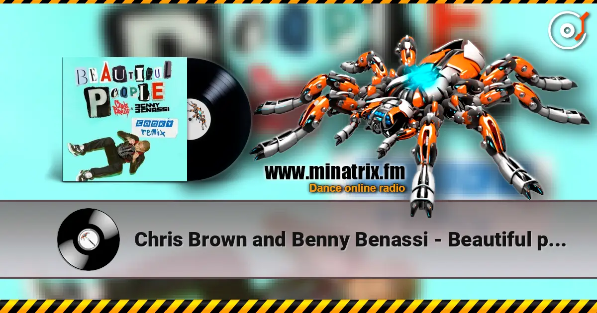 Chris Brown and Benny Benassi - Beautiful people (radio edit) escuchar en línea en alta calidad | Minatrix.FM
