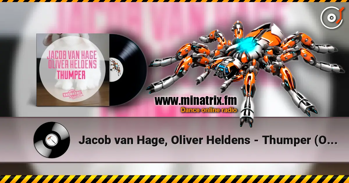 Jacob van Hage, Oliver Heldens - Thumper (Original Mix) listen online in high quality | Minatrix.FM