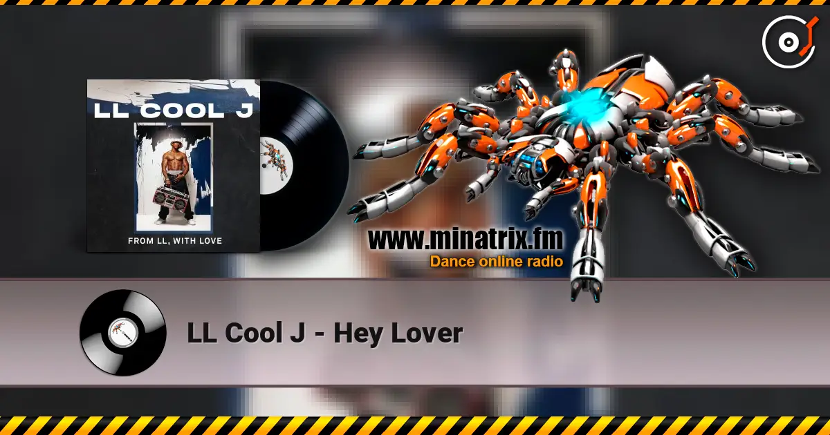 LL Cool J - Hey Lover слушать онлайн в высоком качестве | Minatrix.FM