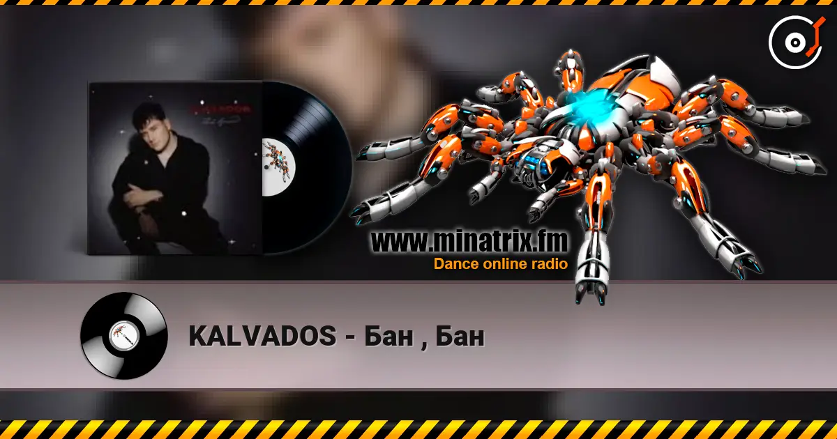 KALVADOS - Бан  , Бан слушать онлайн в высоком качестве | Minatrix.FM