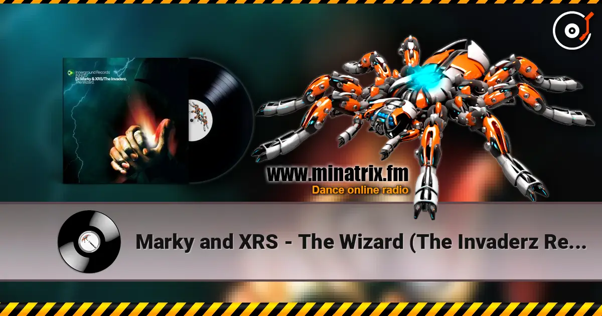 Marky and XRS - The Wizard (The Invaderz Remix écouter en ligne en haute qualité | Minatrix.FM
