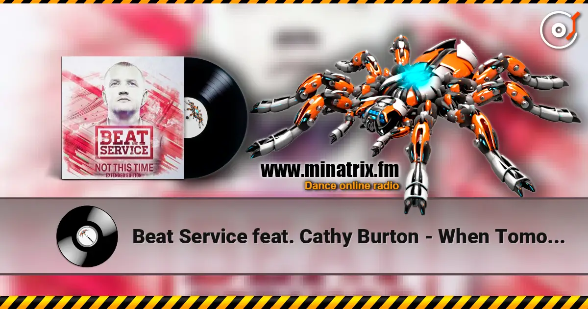 Beat Service feat. Cathy Burton - When Tomorrow Never Comes слухати онлайн у високій якості | Minatrix.FM