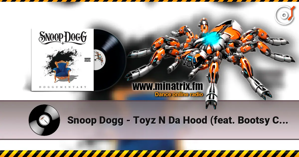 Snoop Dogg - Toyz N Da Hood (feat. Bootsy Collins) слушать онлайн в высоком качестве | Minatrix.FM