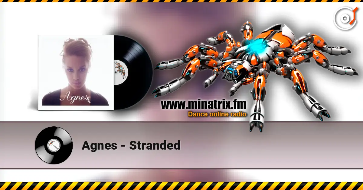 Agnes - Stranded 在线收听高音质 | Minatrix.FM