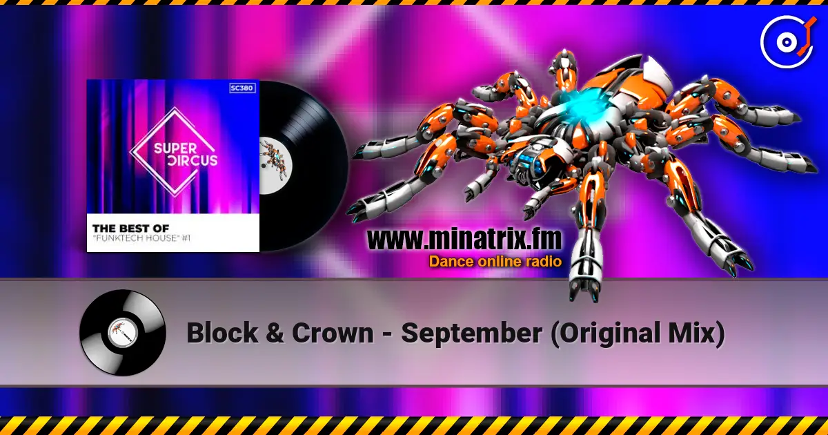 Block & Crown - September (Original Mix) слушать онлайн в высоком качестве | Minatrix.FM