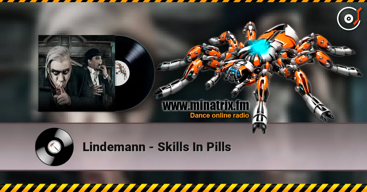Lindemann - Skills In Pills escuchar en línea en alta calidad | Minatrix.FM