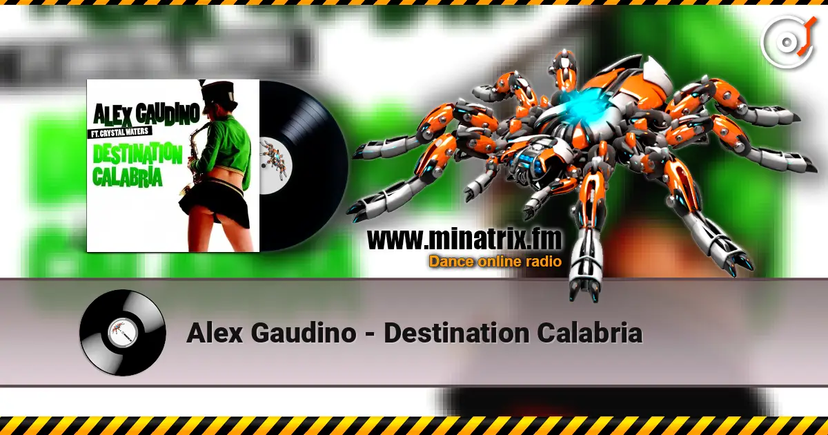 Alex Gaudino - Destination Calabria слухати онлайн у високій якості | Minatrix.FM