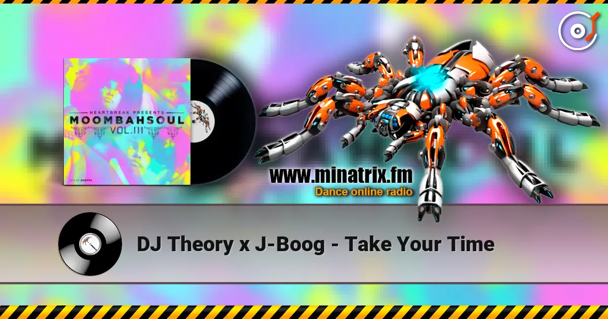 DJ Theory x J-Boog - Take Your Time escuchar en línea en alta calidad | Minatrix.FM